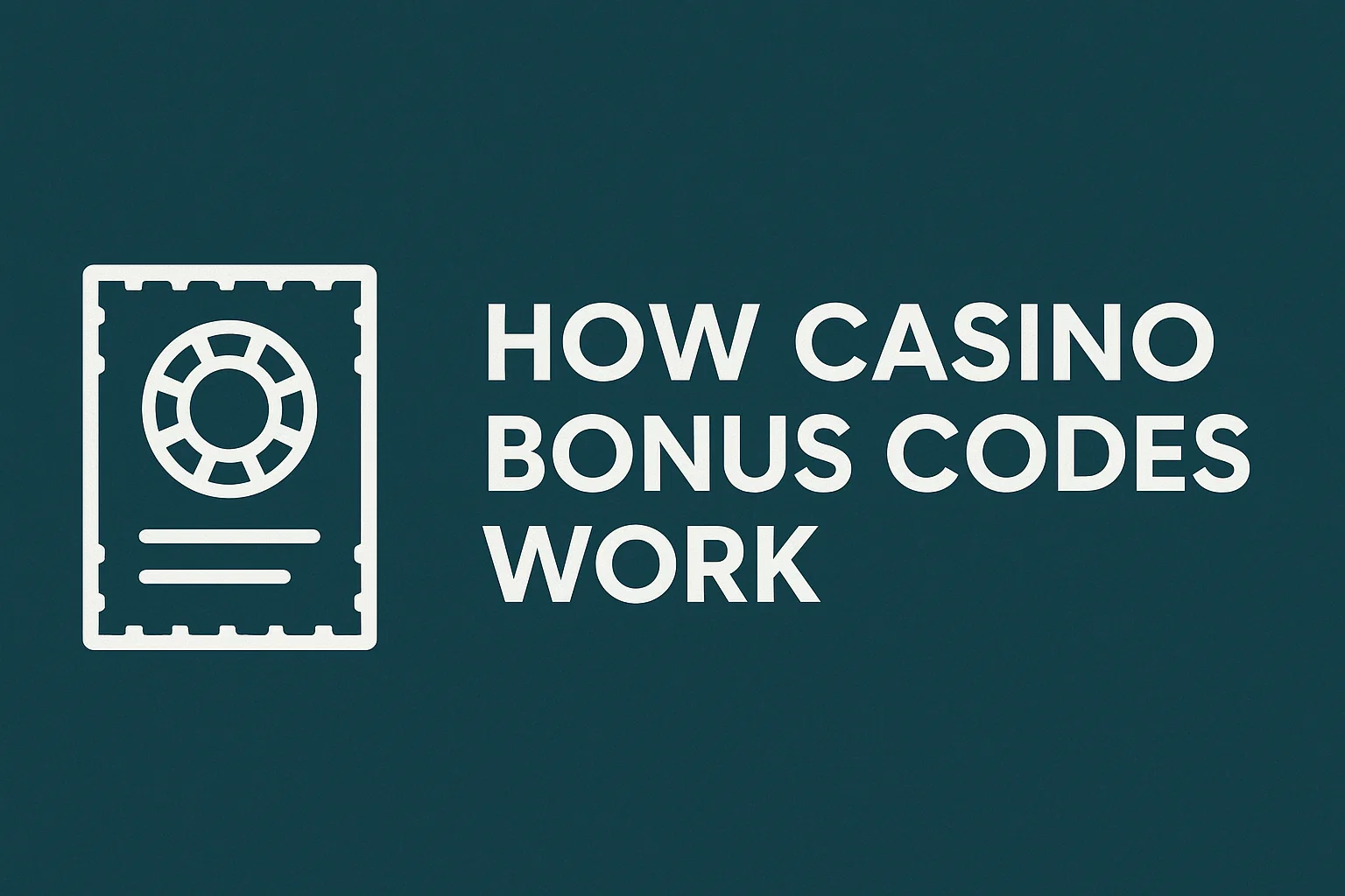 How Casino Bonus Codes Work